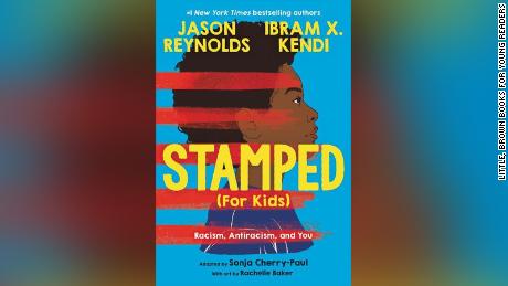 & quot; Stamped (For Kids): Racism, Antiracism, and You & quot;  by Jason Reynolds, Ibram X. Kendi, and adapted by Sonja Cherry-Paul
