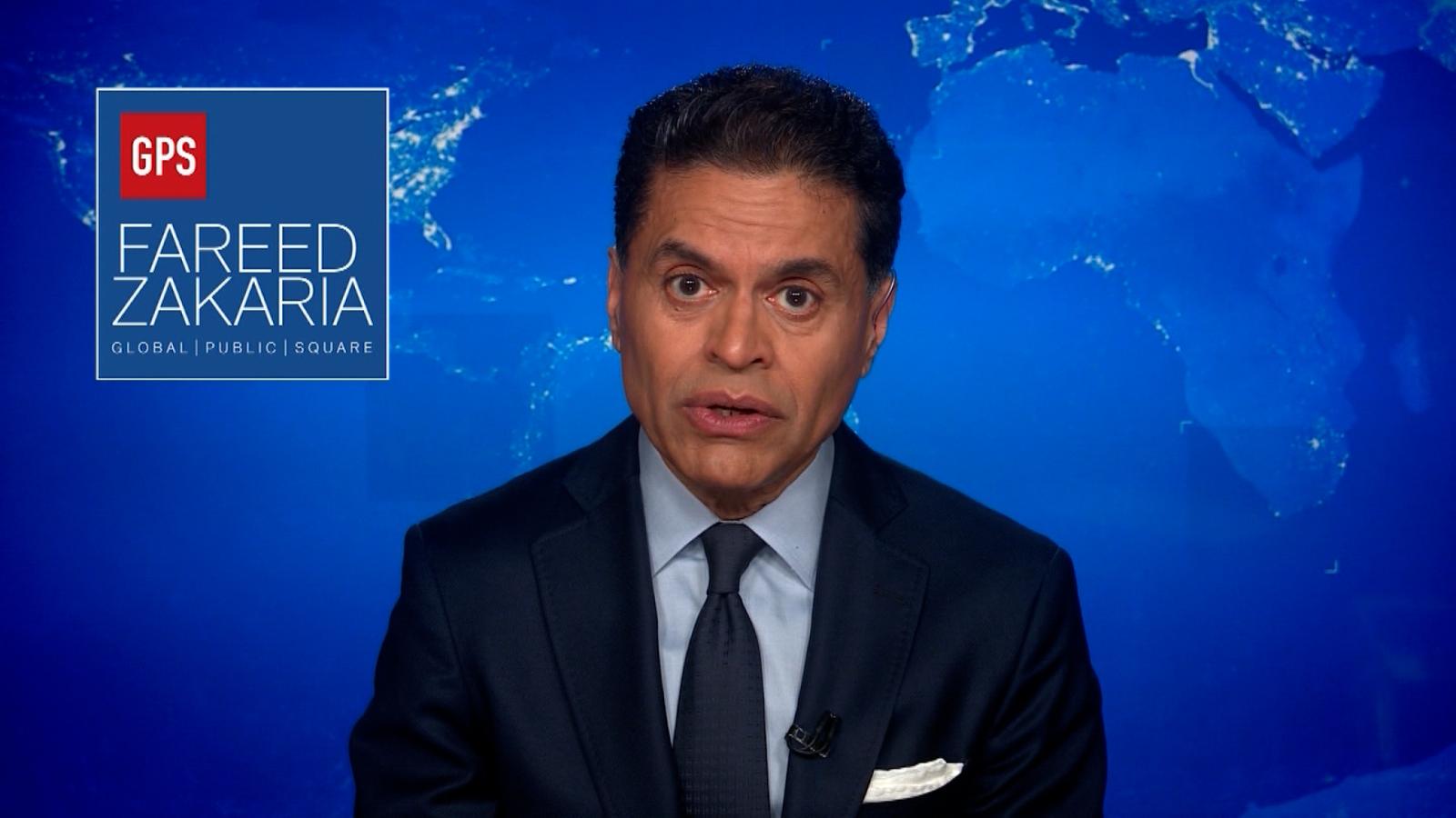 Fareed Zakaria GPS, Sundays At 10am & 1pm ET - CNN