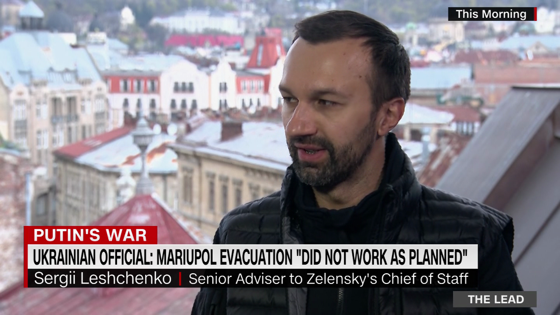 Today’s evacuation corridor out of Mariupol “did not work as planned,” says a top Ukrainian official – CNN Video