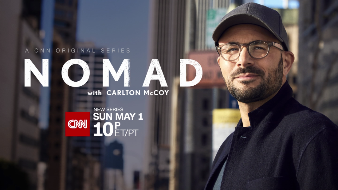 Watch the trailer for the new series ‘Nomad with Carlton McCoy’ – CNN Video