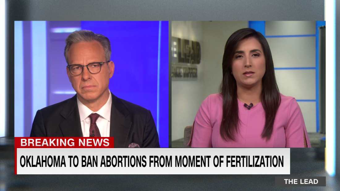 Oklahoma to ban abortions from the moment of fertilization  – CNN Video