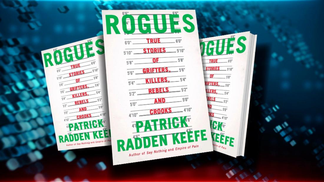 From Dutch mobsters to wine fraudsters, the ‘Rogues’ exposed by Patrick Radden Keefe – CNN Video