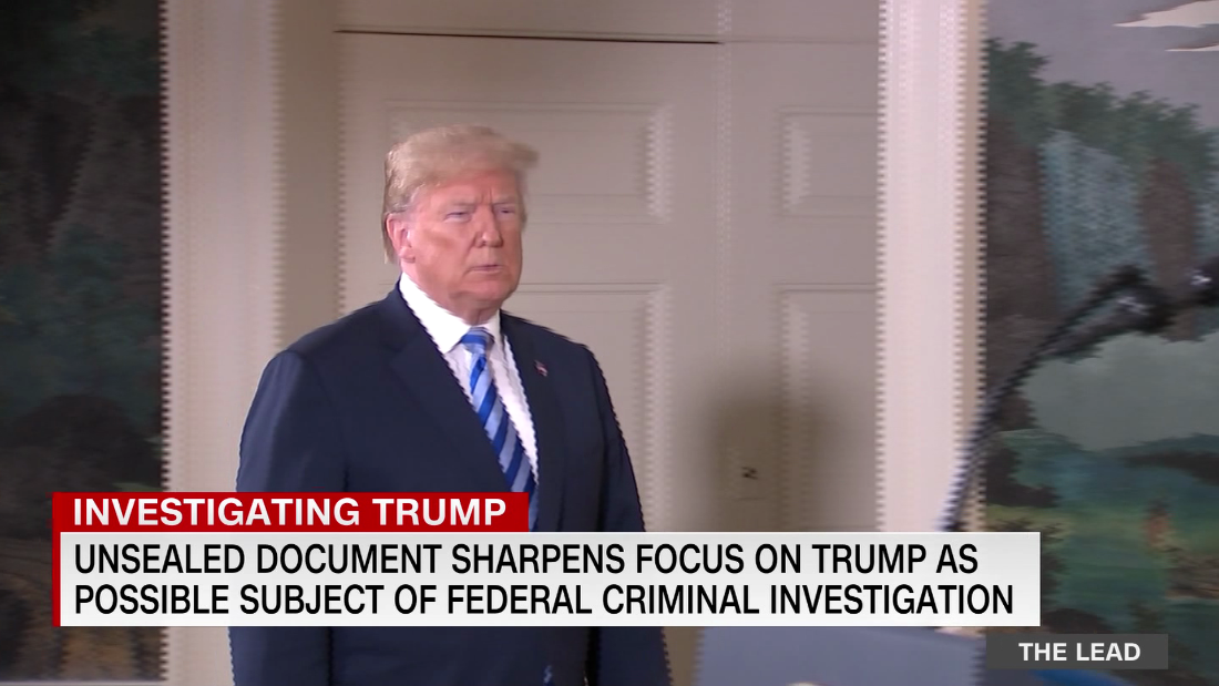 Unsealed documents in Mar-a-Lago search sharpen focus on Trump as possible subject of criminal probe – CNN Video