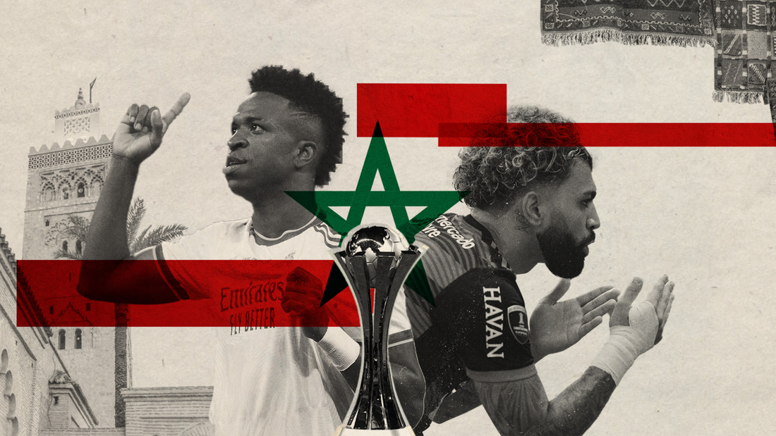 Morocco's big moment: The Club World Cup might be an afterthought for Europe, but it's the Holy Grail for the rest of the world