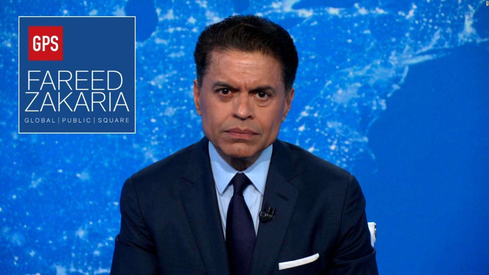 Fareed Zakaria GPS, Sundays at 10am & 1pm ET - CNN